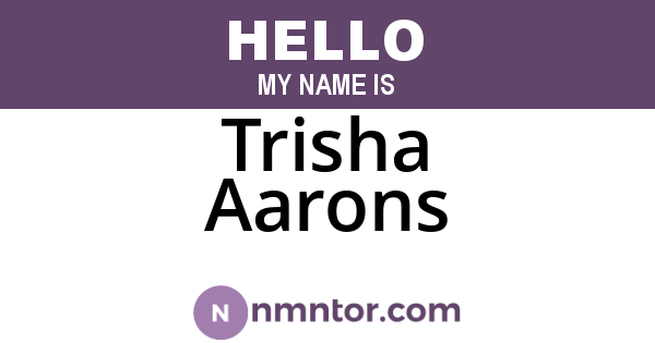 Trisha Aarons