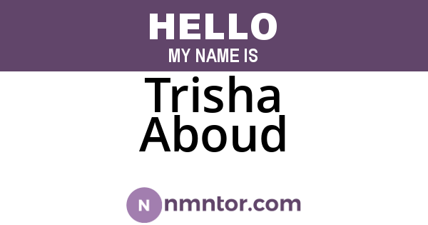 Trisha Aboud