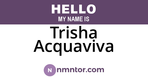 Trisha Acquaviva