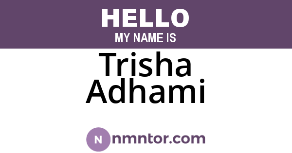 Trisha Adhami