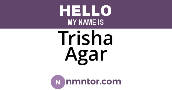 Trisha Agar