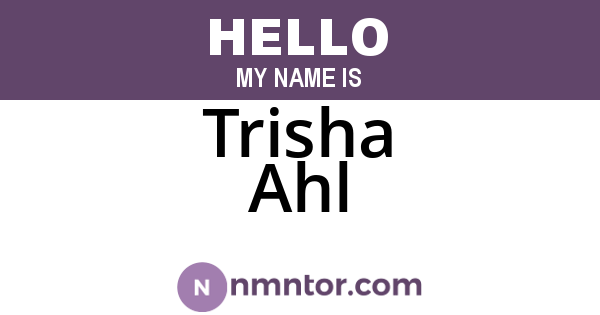 Trisha Ahl