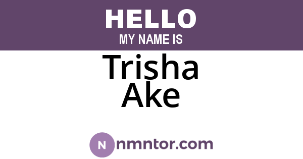 Trisha Ake