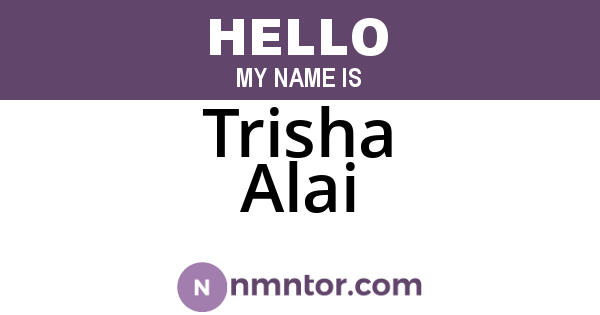 Trisha Alai