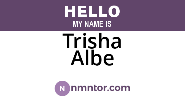 Trisha Albe