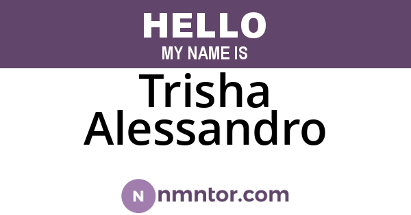 Trisha Alessandro