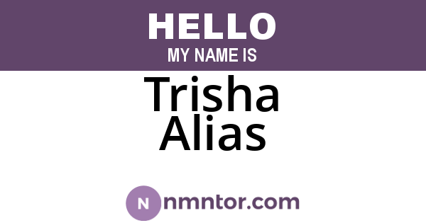 Trisha Alias