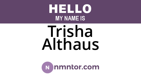 Trisha Althaus