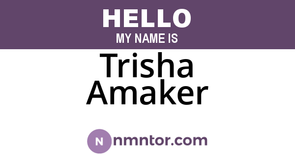 Trisha Amaker