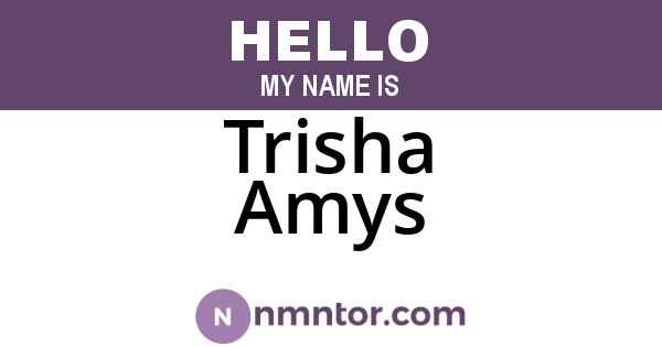 Trisha Amys