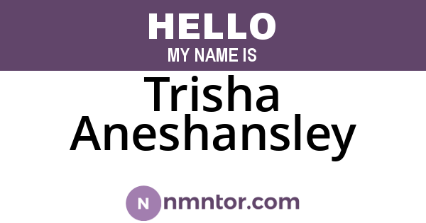 Trisha Aneshansley