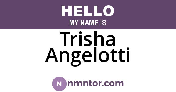 Trisha Angelotti