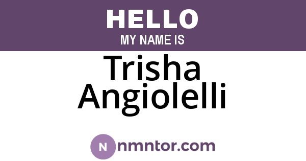 Trisha Angiolelli