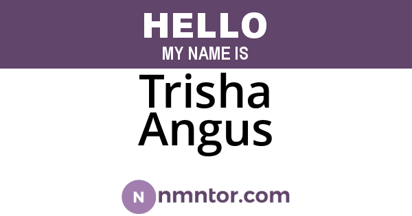 Trisha Angus