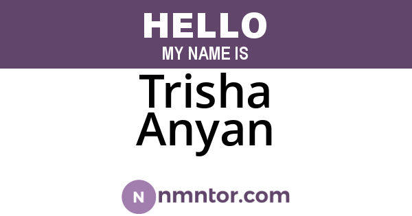 Trisha Anyan