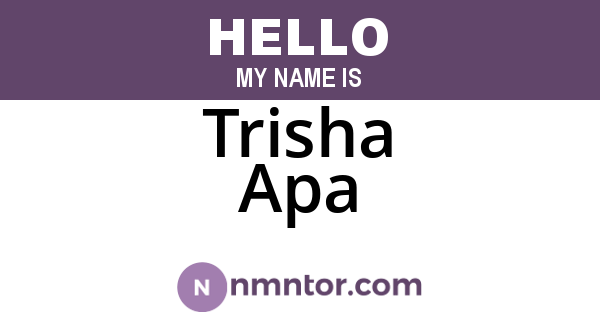 Trisha Apa