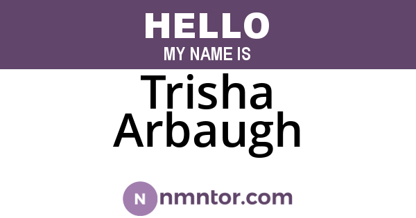 Trisha Arbaugh