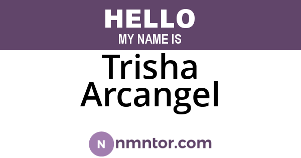Trisha Arcangel