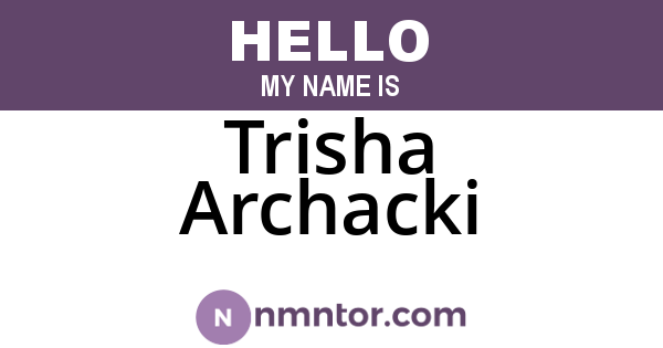 Trisha Archacki