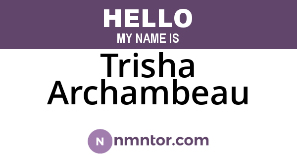Trisha Archambeau