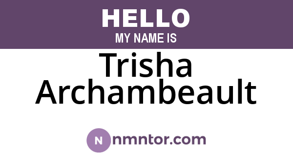 Trisha Archambeault
