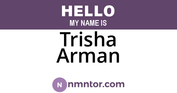 Trisha Arman