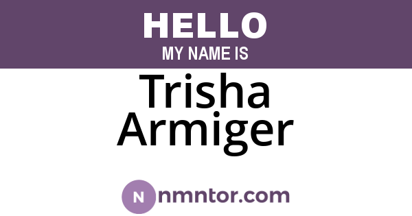Trisha Armiger