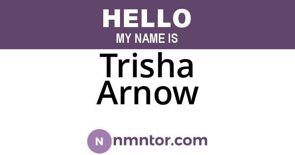 Trisha Arnow