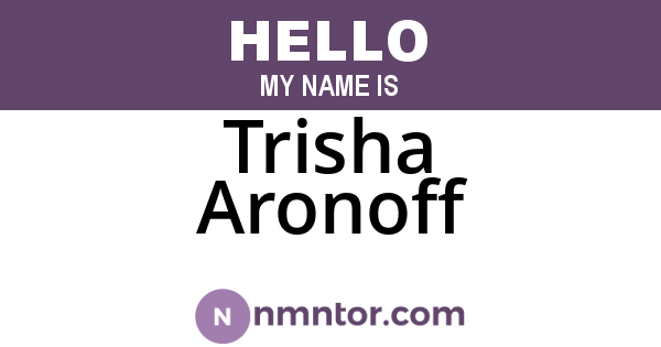 Trisha Aronoff