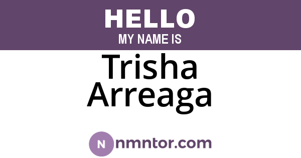 Trisha Arreaga