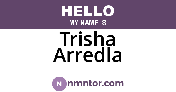 Trisha Arredla