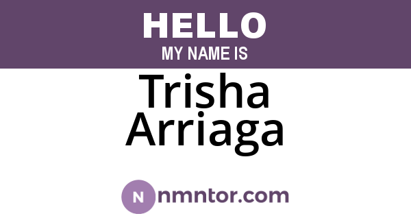 Trisha Arriaga