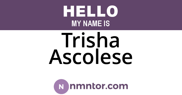 Trisha Ascolese