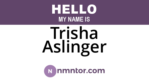 Trisha Aslinger