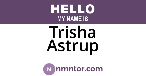 Trisha Astrup