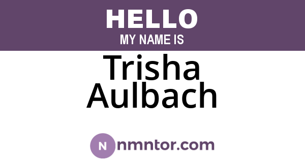 Trisha Aulbach