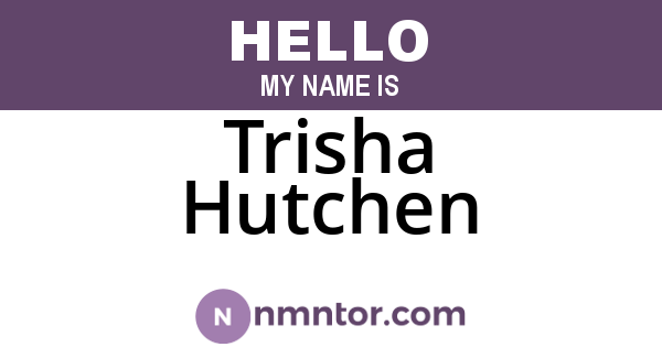 Trisha Hutchen