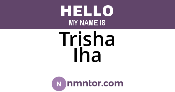 Trisha Iha