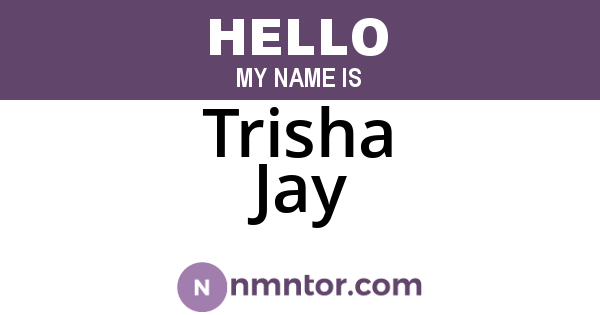Trisha Jay