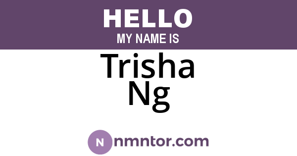 Trisha Ng