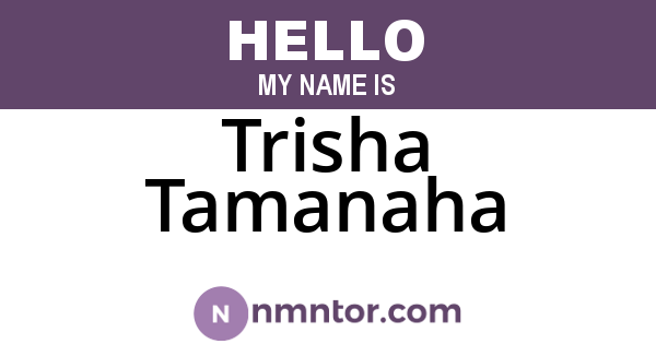 Trisha Tamanaha
