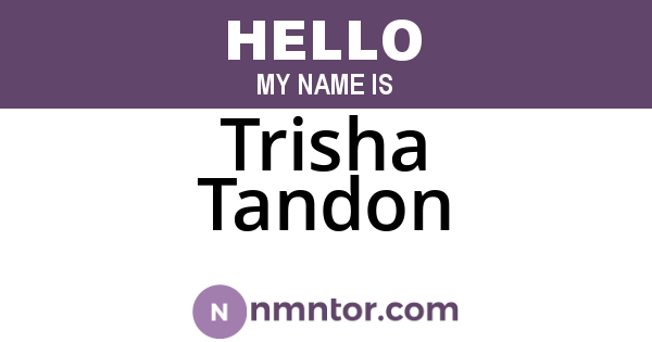 Trisha Tandon