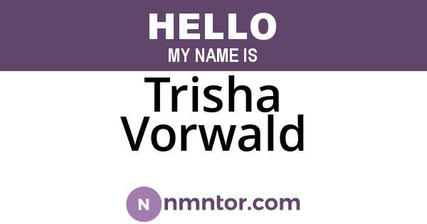 Trisha Vorwald