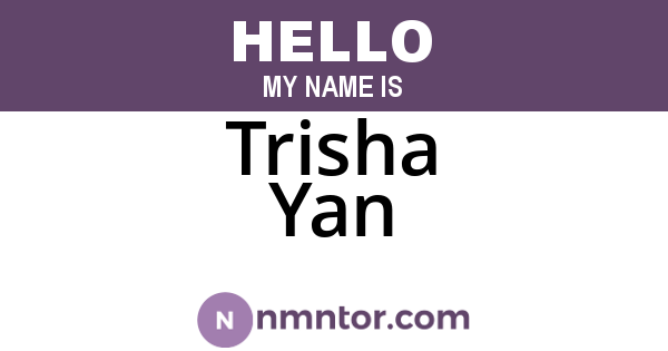 Trisha Yan