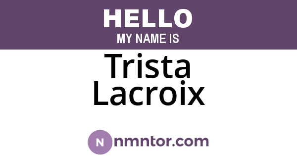 Trista Lacroix
