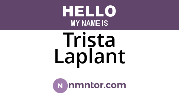 Trista Laplant