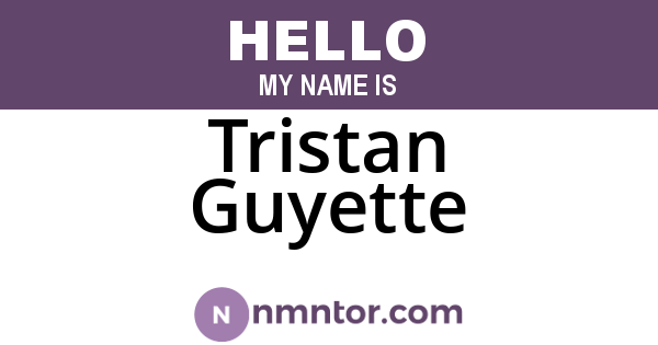 Tristan Guyette