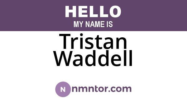 Tristan Waddell