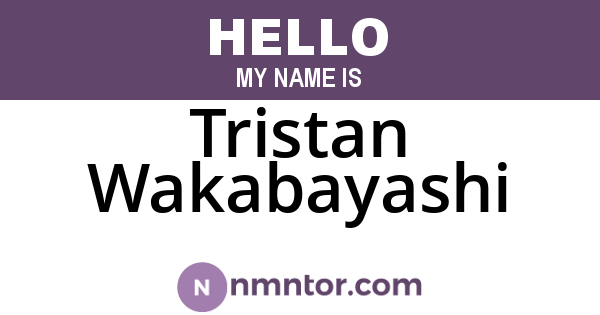 Tristan Wakabayashi