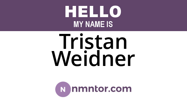 Tristan Weidner